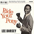 Lee Dorsey - Ride Your Pony (1966, Vinyl) | Discogs