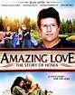 Amazing Love (Amazing Love: The Story Of Hosea) (2012) Ver Película ...