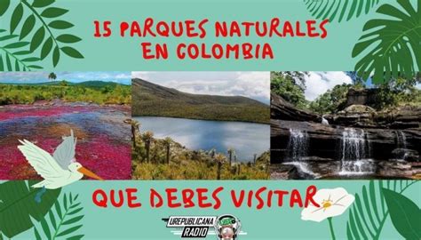 15 Parques Naturales En Colombia Que Debes Visitar