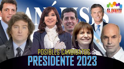 ANALIZAMOS LOS CANDIDATOS PRESIDENCIALES ARGENTINA 2023 YouTube
