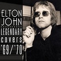 Elton John – The Legendary Covers Album 1969-70 (CD) – Cleopatra ...