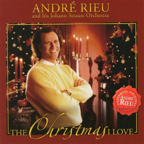 André Rieu And His Johann Strauss Orchestra The Christmas I Love 2011 Cd Discogs