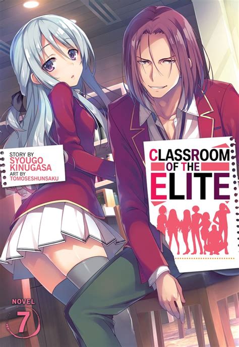 Classroom Of The Elite Vol 7 Youkoso Jitsuryoku Shijou Shugi No