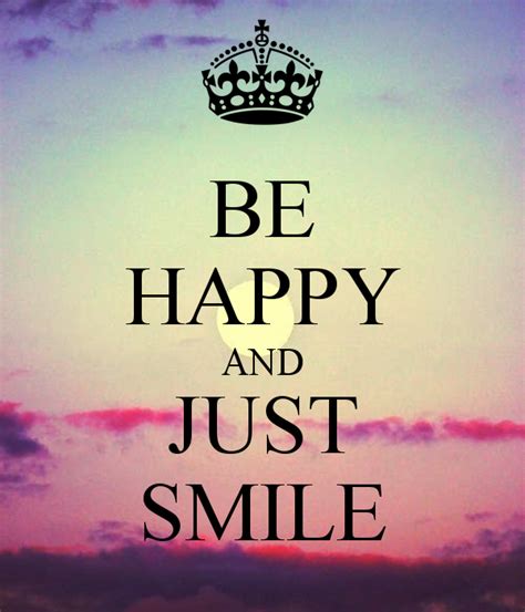 Be Happy And Just Smile Creative Keep Calm Posters Keep Calm