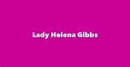 Lady Helena Gibbs - Spouse, Children, Birthday & More