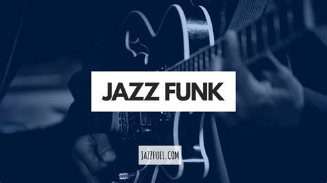 Pioneering Jazz Funk Musicians And Albums Jazzfuel