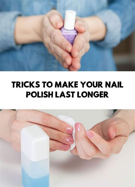 Tricks To Make Your Nail Polish Last Longer Long Lasting Nail Polish Nail Polish You Nailed It