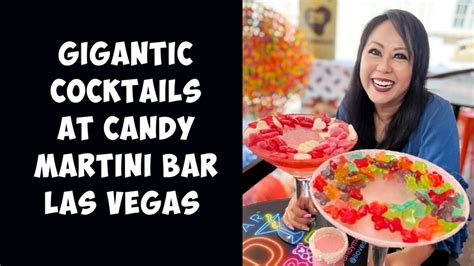 Candy Martini Bar Las Vegas I Love Sugar Youtube