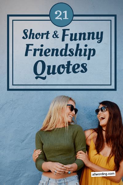 A List Of Short And Funny Friendship Quotes