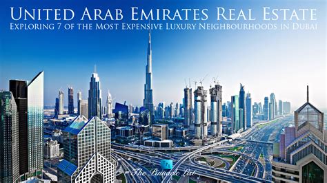 UAE Real Estate – Exploring 7 Of The Most Expensive Luxury