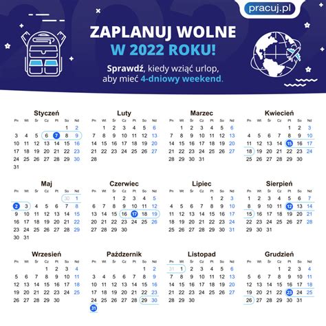 Kalendarz Dni Wolnych W 2022 Zaplanuj Swój Urlop Na Nadchodzący Rok