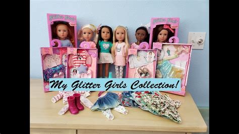 My Glitter Girls Doll Collection Youtube