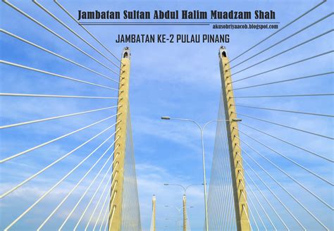 Masjid sultan abdul halim terletak. #Photograpy : Penang Second Bridge - Sultan Abdul Halim ...