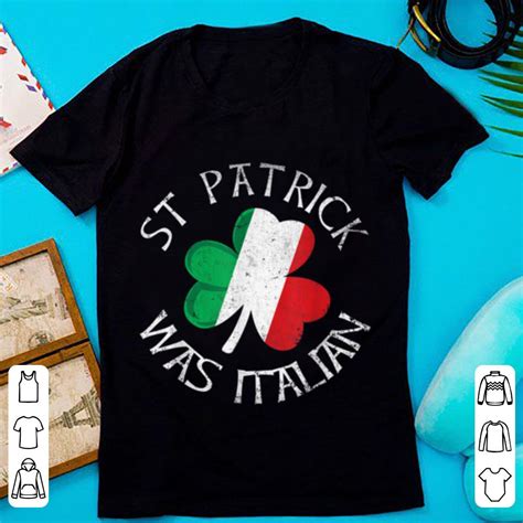 original vintage st patrick was italian shamrock italy flag patricks shirt hoodie sweater