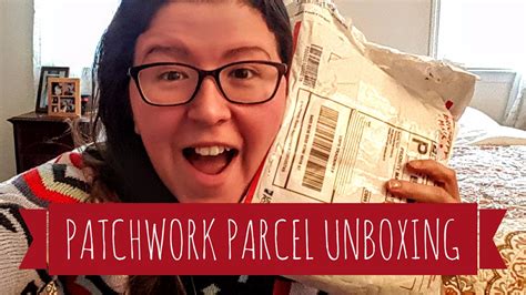 Patchwork Parcel Subscription Unboxing January 2017 Youtube