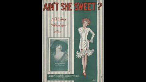 Aint She Sweet 1927 Youtube