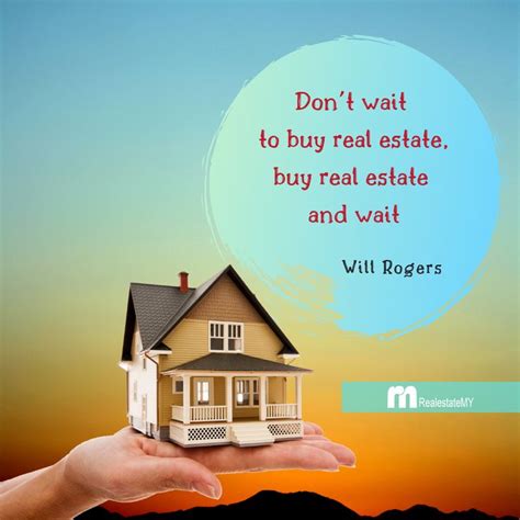 Dont Wait To Buy Real Estate Realestatemy Real Estate Buying Real