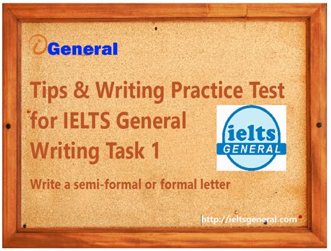 Tips And Writing Practice Test For Ielts General Writing Task 1
