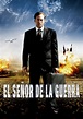 El señor de la guerra - película: Ver online en español