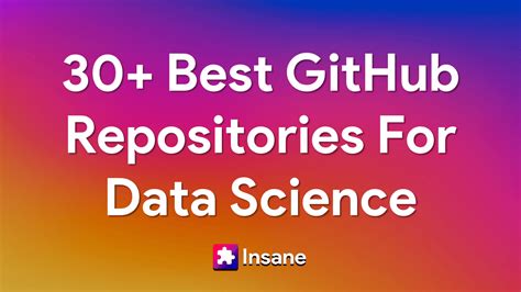 30 Best Github Repositories For Data Science