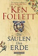 Die Säulen der Erde / Kingsbridge Bd.1 von Ken Follett (1990, Gebundene ...