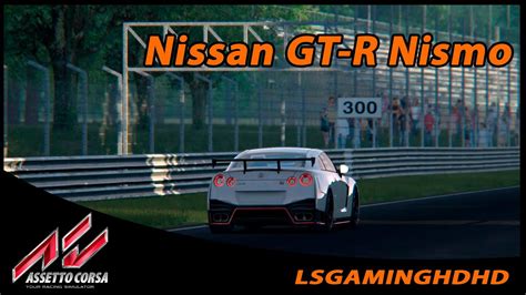 Assetto Corsa Nissan Gt R Nismo Monza Youtube