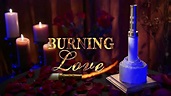 Burning Love Official Trailer - YouTube