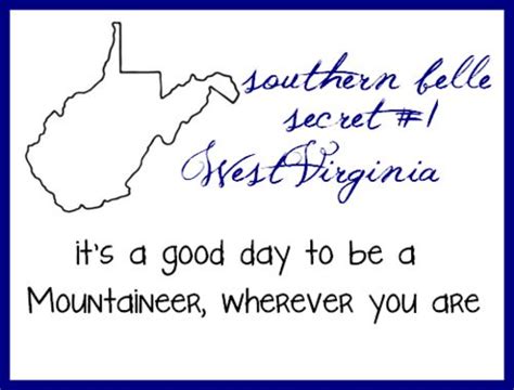 West Virginia Quotes And Sayings Quotesgram