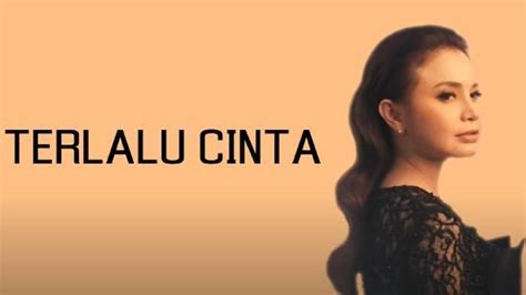 Maybe you would like to learn more about one of these? Download Lagu Rossa Terlalu Cinta, Chord & Lirik Lagu: Karena Sekali Cinta, Aku Tetap Cinta ...