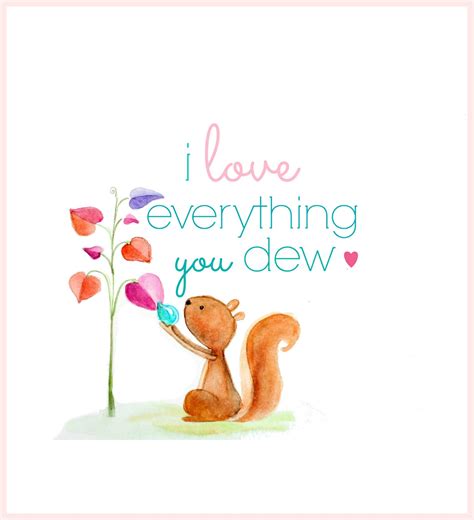 i love everything you ‘dew free valentine s day watercolor printables