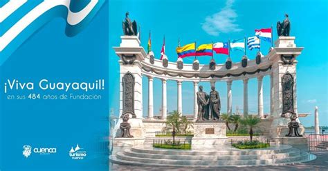 ¡viva Guayaquil En Sus 484 Años De Fundación Un Abrazo Fraterno A