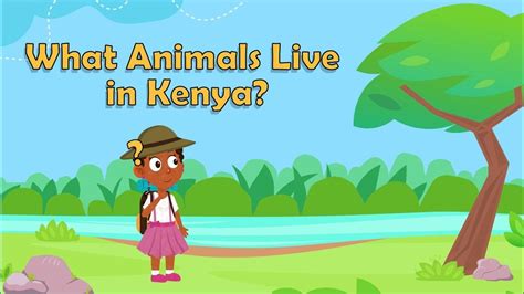 What Animals Live In Kenya Animal Facts For Kids African Animal