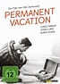 Permanent Vacation | Film-Rezensionen.de