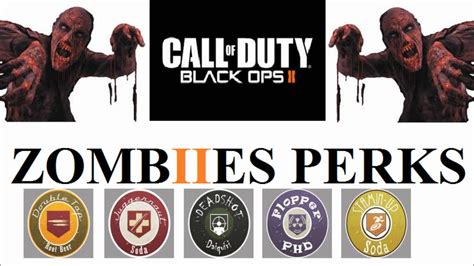 Black Ops 2 Zombie Perks My Ideas Youtube