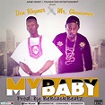 Don rhymer ft. Mr. Ghanaman_ My baby (Artwork by Creative ice gfx ...