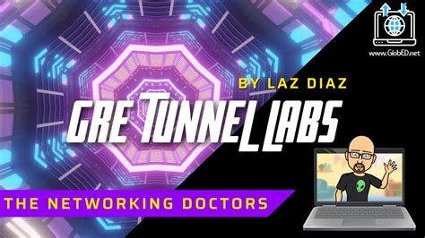 GRE Tunnel Labs Cisco CCNA CCNP YouTube