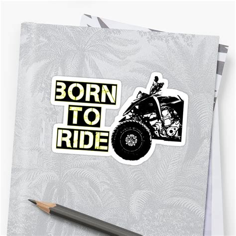 Born To Ride Sticker By Mamoc16 Redbubble