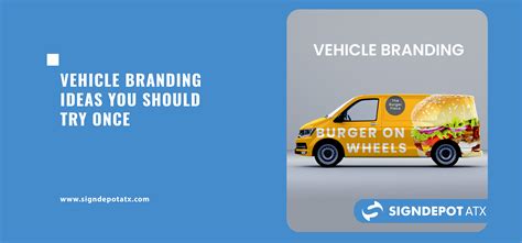 Top Vehicle Branding Ideas to Promote Your Business