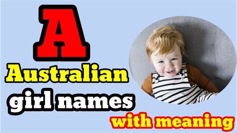 australian girl names starting a a letter australian girls names with meaning girls names