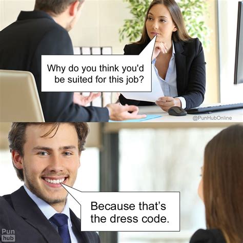 Dress Code In 2022 New Funny Jokes Stupid Funny Memes Terrible Jokes