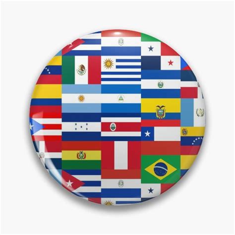 Flags Of Latin America Pin For Sale By Geronimogeorge Redbubble