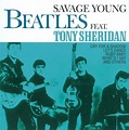 Savage Young Beatles [Neon], Tony Sheridan | CD (album) | Muziek | bol.com