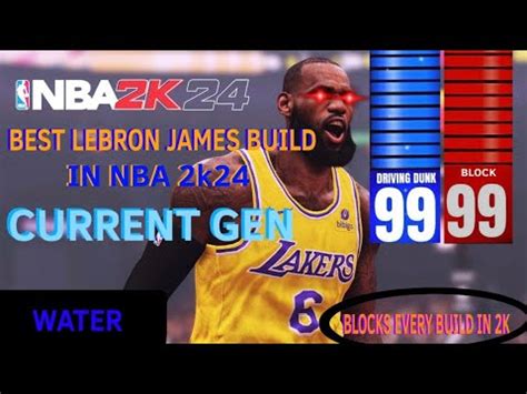 NEW Best LEBRON JAMES Build On NBA K CURRENT GEN UNSTOPPABLE YouTube