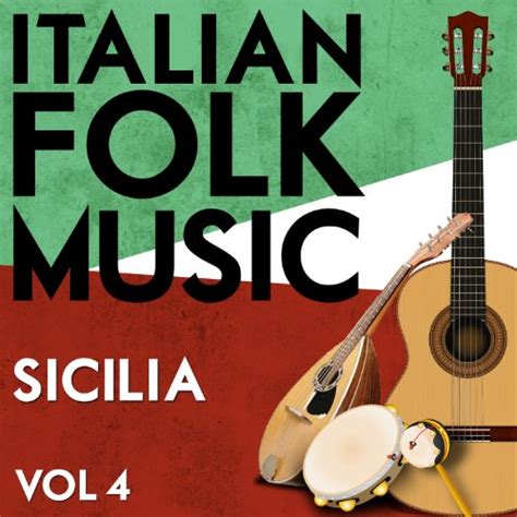 Italian Folk Music Sicilia Vol 4 By Maria Clementina And Salvatore Di