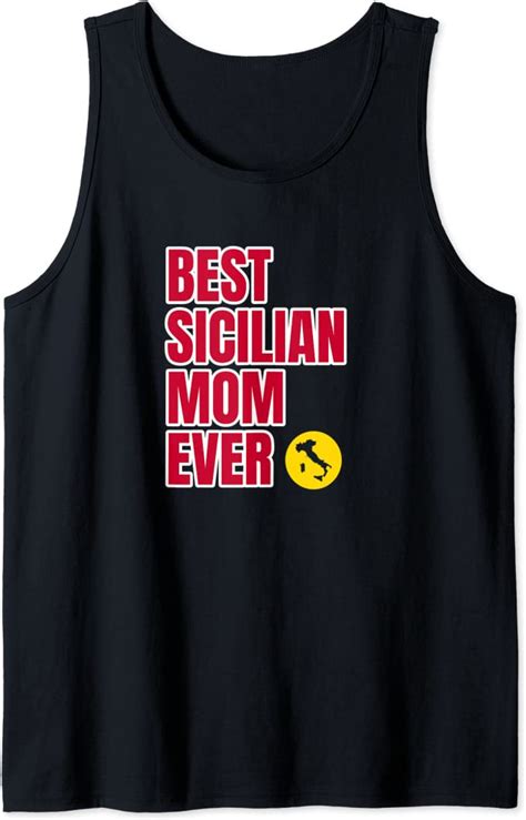 Mother Sicily Best Sicilian Mom Ever Tank Top Uk Clothing