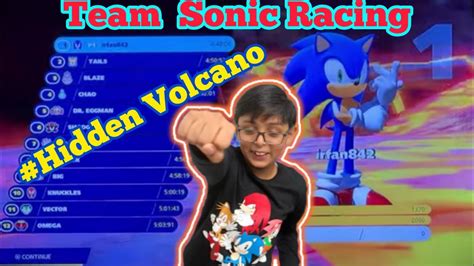 Team Sonic Racing Gameplay Hidden Volcano Youtube