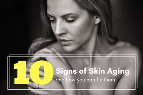 10 Signs Of Skin Aging And How You Can Fix Them