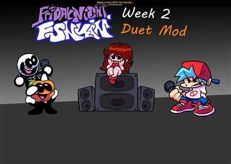 Week 2 Duet With The Spooky Bois Friday Night Funkin Mods