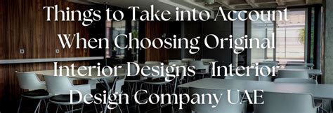 Choose The Best Interior Design Company Uae