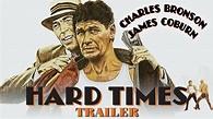 HARD TIMES (Masters of Cinema) New & Exclusive HD Trailer - YouTube